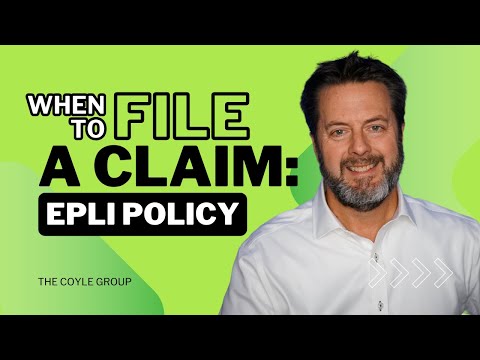 Employment Practice Claims When To Report | When Should I File an EPLI Claim?
