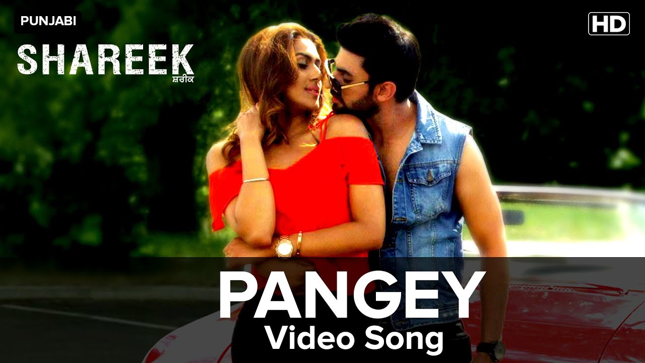 Pangey Lyrics  | Shareek | Jimmy Shergill, Mahie Gill | Preet Harpal | Kuwar Virk