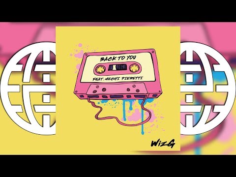 WizG Feat. Mechi Pieretti - Back To You [Electrostep Network PREMIERE]
