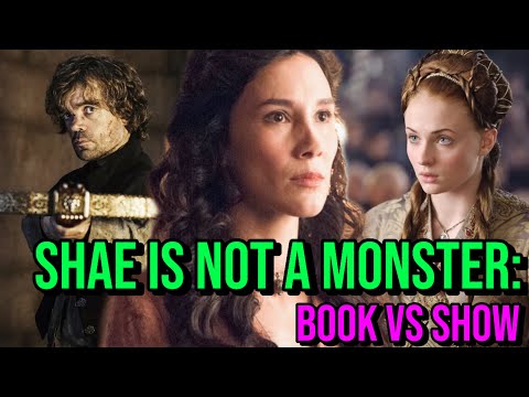 Shae is NOT a Monster: Books VS Show