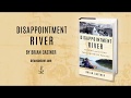 Disappointment River by Brian Castner | On Sale March 13, 2018