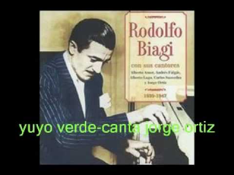 YUYO VERDE-RODOLFO BIAGI-JORGE ORTIZ