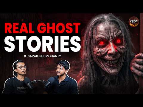 Sarbajeet Mohanty on Real Ghost Encounters, UFOs, Spirit World & Haunted Places | Podcast