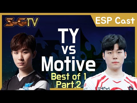 [ESP] "La obra de TY's Broodwar!" TY vs Motive Part.2 - Starcraft Remasterizado (StarCastTV Español)