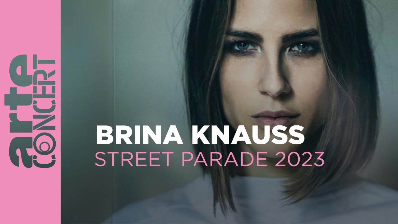 Brina Knauss - Live @ Zurich Street Parade 2023