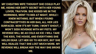 My Cheating Wife Thought She Could Play Me, Hiding Her Dirty Secret With Her Young Lover, Trayvon.