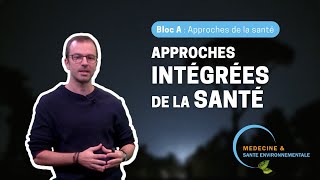 A2- Integrated approaches to health [Benjamin Roche]