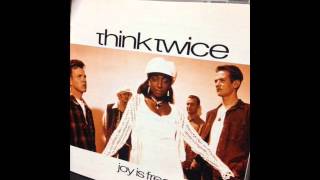 think twice - Got to Keep Moving