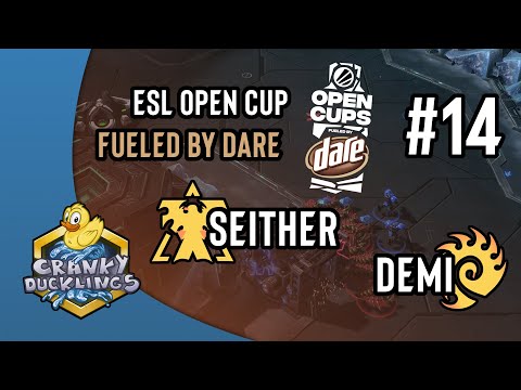 Seither vs Demi - TvZ | ESL Open Cup Fueled by Dare #14 | Weekly SEA-OCE StarCraft 2 Tournament