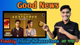 Sunflower Season 2 Release date | Sunflower Season 2 Update | Sunflower Season 2 Kab Aayega | Zee5