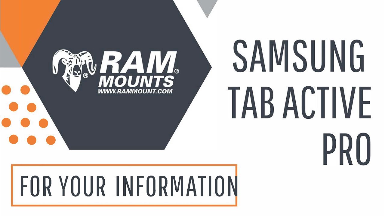 FYI - Samsung Tab Active Pro | RAM Mounts IntelliSkin Next Gen