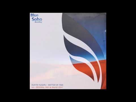 Dustin Husain - Matter Of Time (Original Mix)