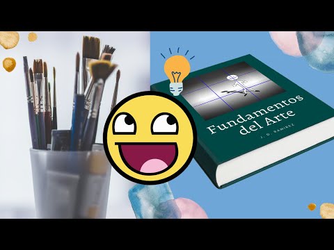 Fundamentos del Arte explicados
