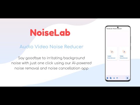 NoiseLab - Remove Audio Noise Video
