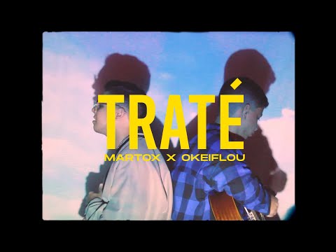 Martox x Okeiflou - Traté