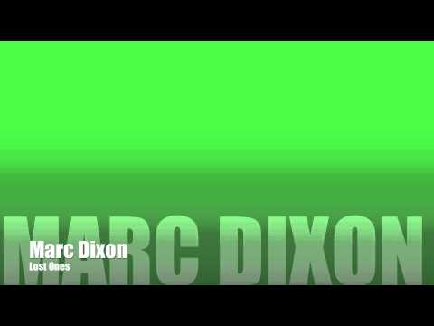 Marc Dixon- Lost Ones