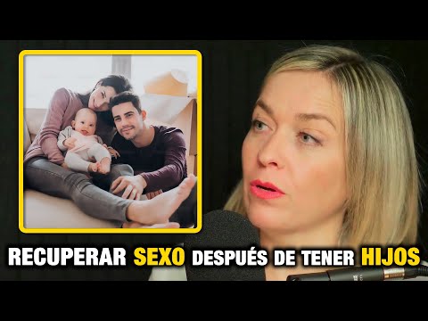 Cómo RECUPERAR el S3X0 después de Tener HIJOS | Terapeuta Sexual
