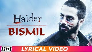 Bismil | Lyrical Video | Sukhwinder Singh | Haider | Vishal