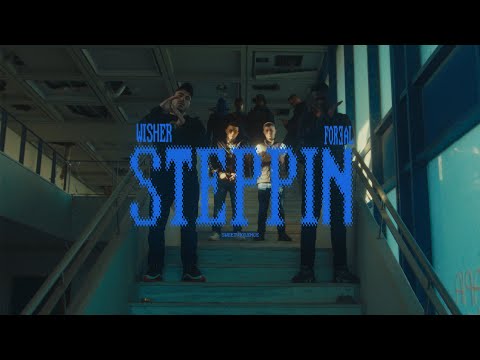 WISHER ft. For3al - STEPPIN