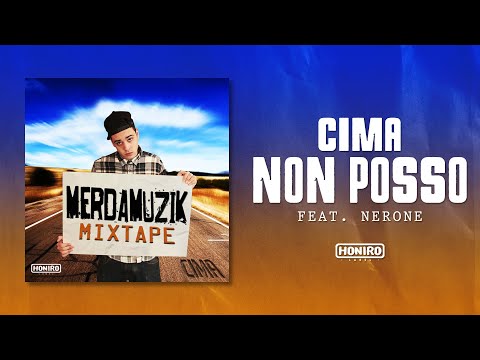 CIMA - 09 - NON POSSO feat. NERONE