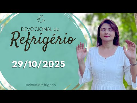 Refreshing Devotional 10/29/25 | DIFFICULT PEOPLE, LIGHT HEARTS | Miss. Cláudia Rodrigues.