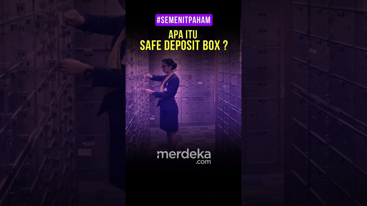 Mengenal Apa Itu Safe Deposit Box #besmart #merdekadotcom #semenitpaham