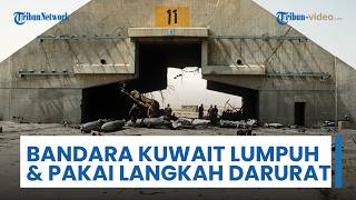 Serangan Rudal & Drone Iran Buat Penerbangan di Bandara Kuwait Lumpuh & Menerapkan Langkah Darurat