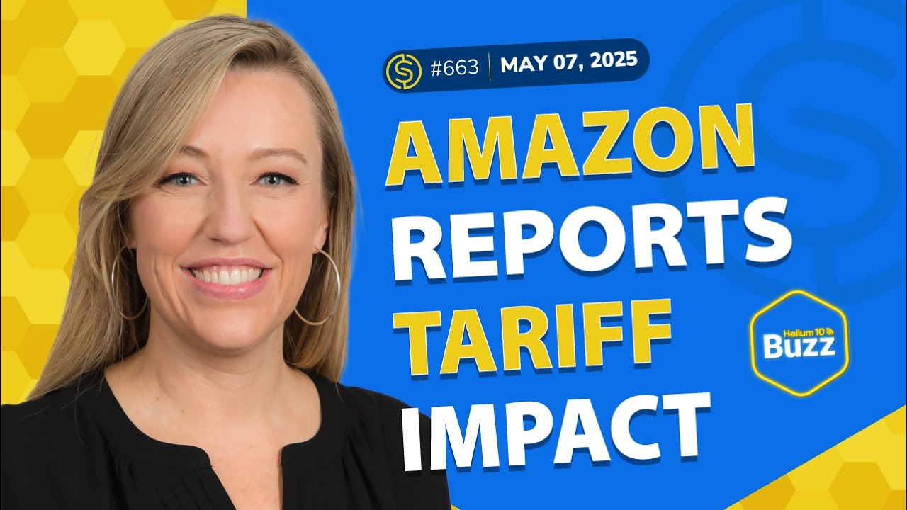 #663 – Temu Halts Chinese Shipments & Amazon Reports Tariff Price Changes | Weekly Buzz 5/7/25