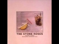 The Stone Roses - Begging You 