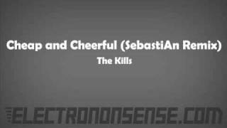 Cheap and Cheerful (SebastiAn Remix) - The Kills