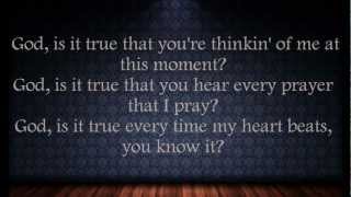 "God Is It True (Trust Me)" by Steven Curtis Chapman