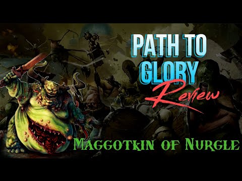 Path to Glory Review: Maggotkin of Nurgle
