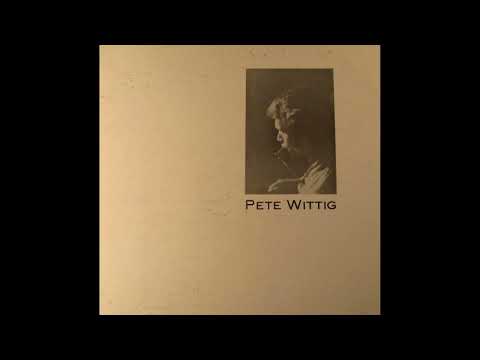 Pete Wittig – Pete Wittig