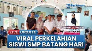 Heboh Perkelahian Siswi SMPN 17 Jembatan Mas Batang Hari, Kedua Pihak Sepakat Damai