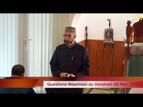 Questions Réponses du Pr. Mourad HAMZA - 25/11/2016