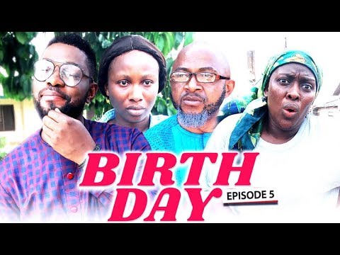 BIRTH DAY (Chapter 5) - LATEST 2019 NIGERIAN NOLLYWOOD MOVIES Video