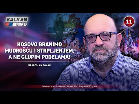 INTERVJU: Dragoslav Bokan - Kosovo branimo mudrošću i strpljenjem, a ne glupim podelama! (2.8.2020)