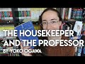 The Housekeeper And The Professor By Yoko Ogawa Review Vlogmas Day 15