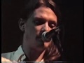 Chris Whitley Stop Breakin' Down Blues (Robert Johnson cover)