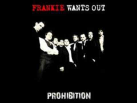 Frankie Wants Out - The Shakedown