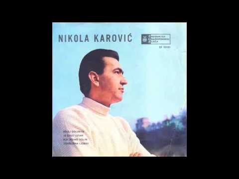 Nikola Karovic - Nju jedino volim - (Audio 1966) HD