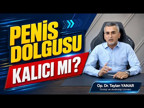 Penis Dolgusu Kalıcı mı?