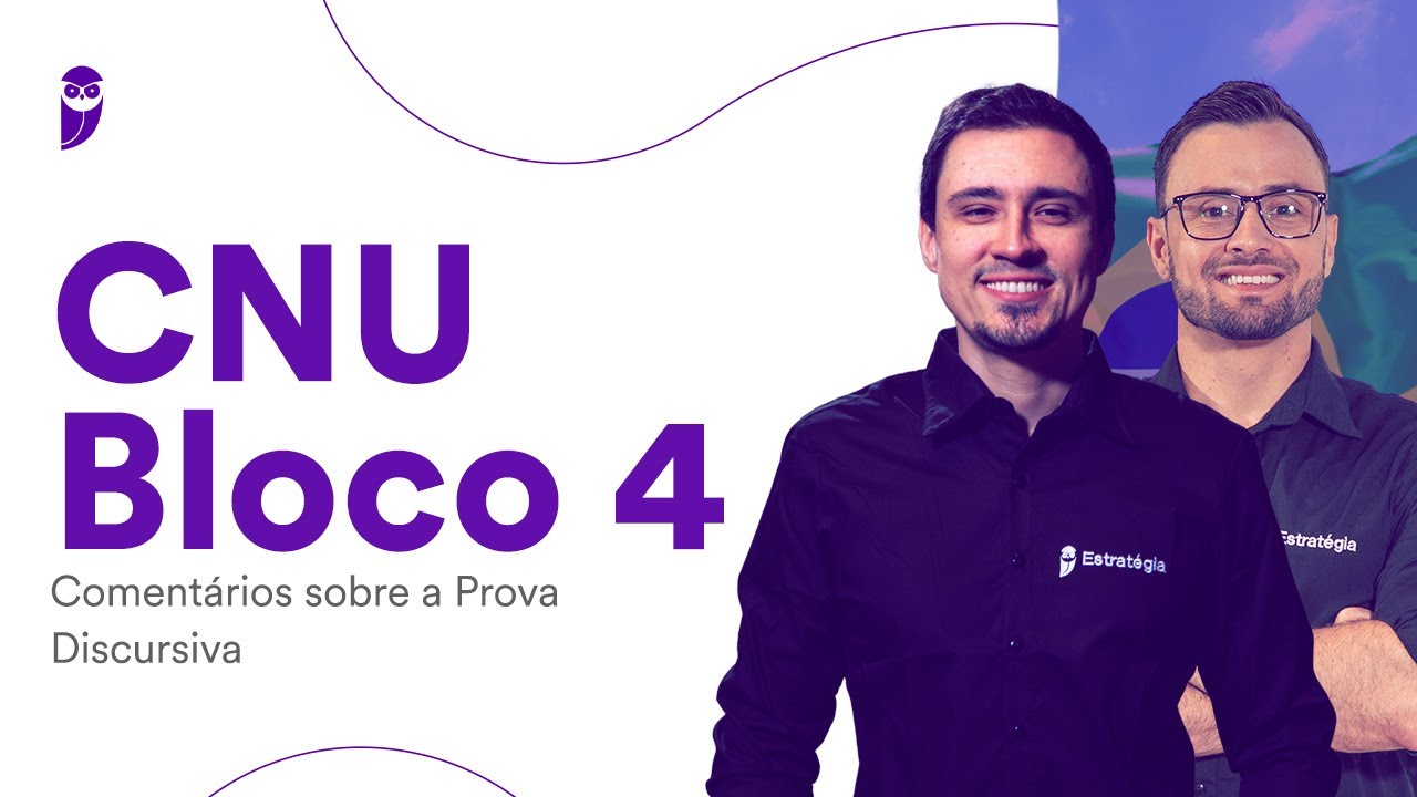 CNU Bloco 4: Comentários sobre a Prova Discursiva