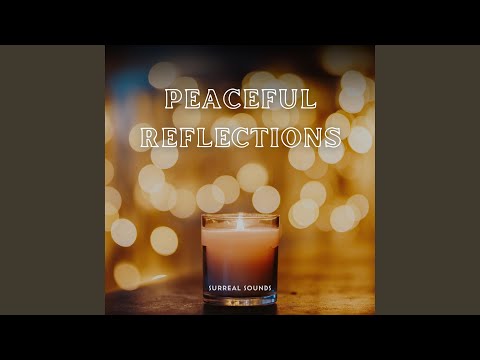 Peaceful Reflections