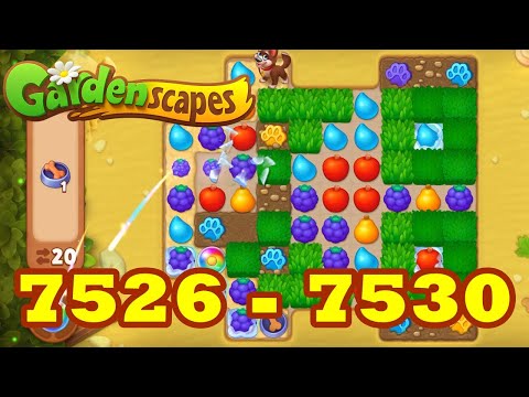 Gardenscapes Level 7526 - 7530 HD 3 match Puzzle | android | IOS | 7527 | 7528 | 7529 | GameGo Game