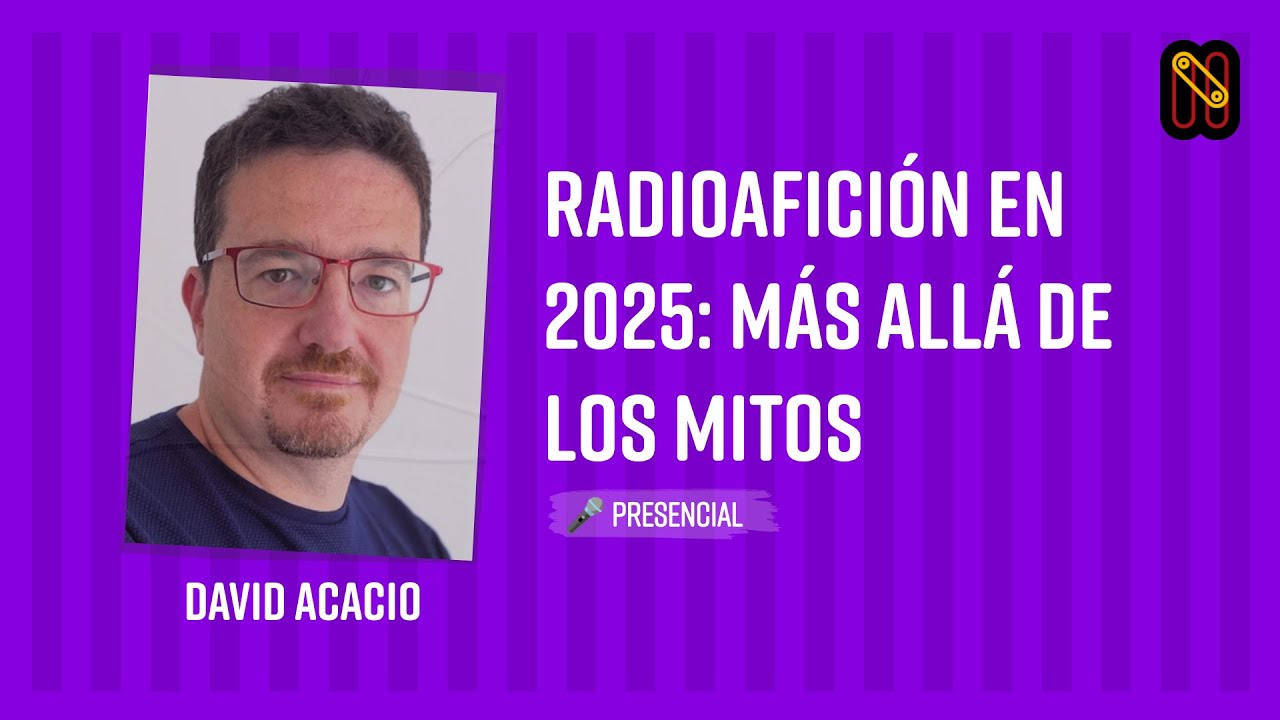 Radioafición en 2025: Más Allá de los Mitos