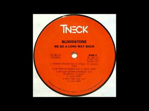 BLOODSTONE - My Love Grows Stronger [HQ]