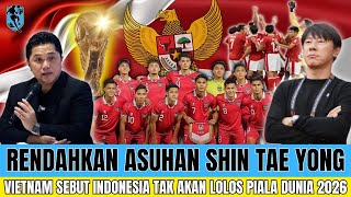 Download lagu VIETNAM REMEHKAN KUALITAS TIMNAS INDONESIA, SEBUT TAK AKAN PERNAH LOLOS PIALA DUNIA 2026..!!? mp3