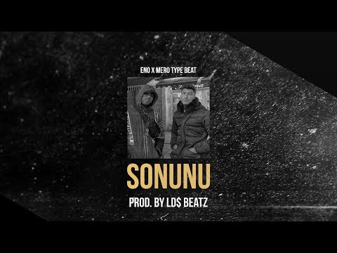 ENO X MERO TYPE BEAT - SONUNU (Prod. by Ld$)