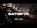 Imran Khan Satisfya Super Slowed Reverb Iam A Rider Dope Sounds